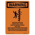 Signmission OSHA WARNING Sign, Rotating Driveline W/ Symbol, 24in X 18in Aluminum, 18" W, 24" L, Portrait OS-WS-A-1824-V-13510